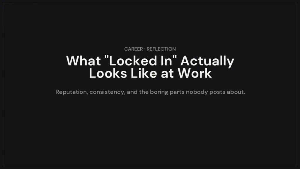 What locked in actually looks like at work — Sunday Oladokun